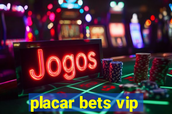 placar bets vip